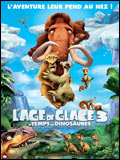 Affiche du film “ L'âge de glace 3 : le temps des dinosaures", de Carlos Saldanha.