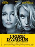 Affiche du film “ Crime d'amour", de Alain Corneau.