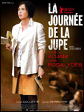 Affiche du film “ La Journée de la jupe", de Jean-Paul Lilienfeld.
