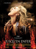 Affiche du film “ Jusqu'en Enfer" de Sam Raimi .