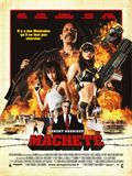 Affiche du film “ Machete", de Robert Rodriguez .