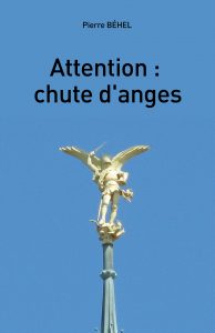 Attention : chûte d'anges