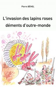 L'invasion des lapins roses déments d'outre-monde