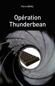 Couverture du livre "Opération Thunderbean"